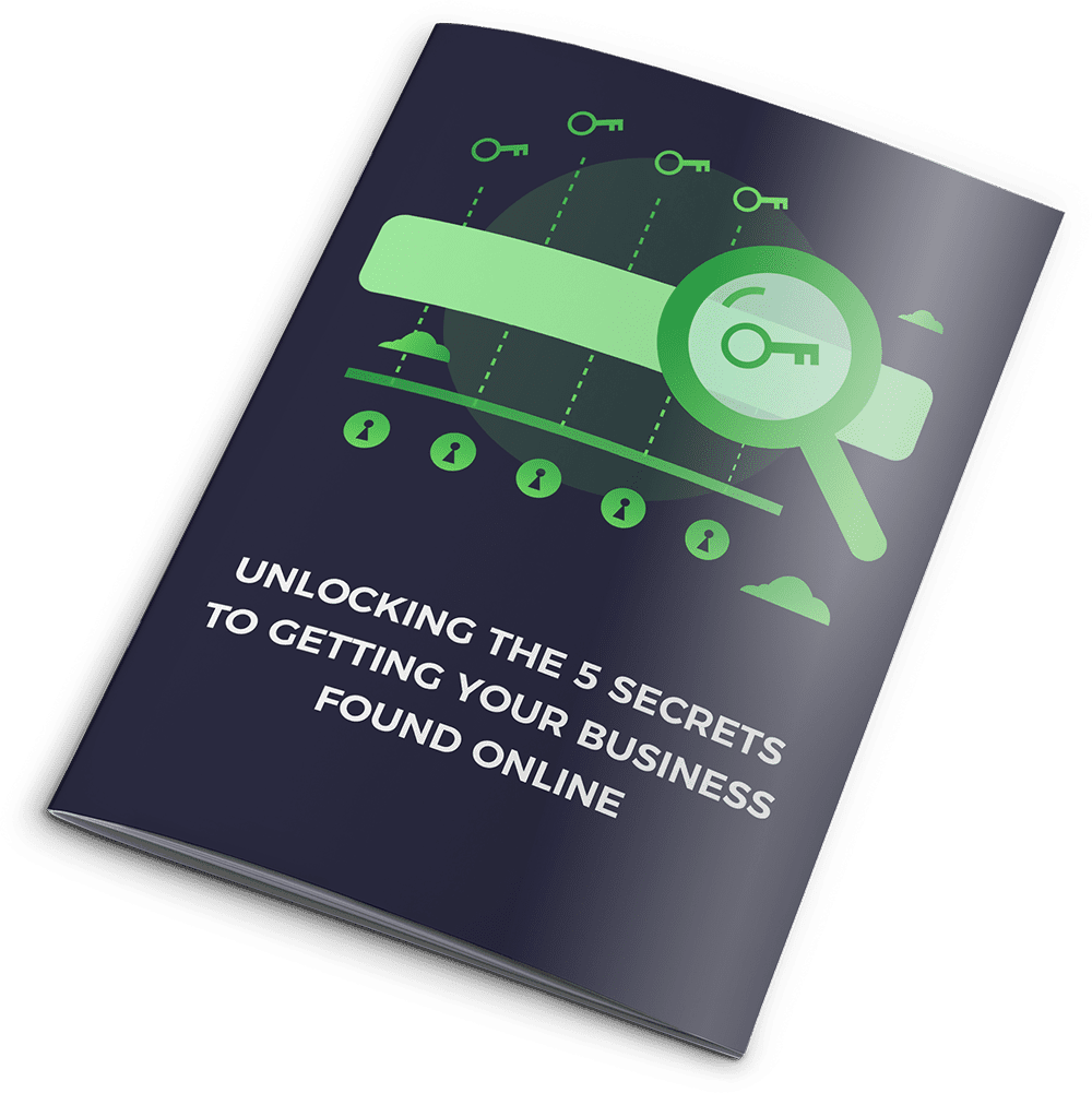 Unlocking the secrets to getting your business found online cover
